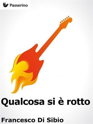 cover image of Qualcosa si è rotto